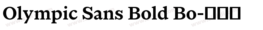 Olympic Sans Bold Bo字体转换